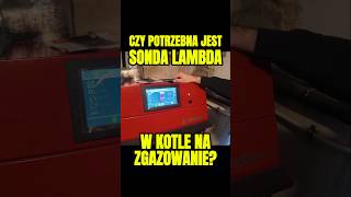 SONDA LAMBDA JEST POTRZEBNA zgazowanie kociołnadrewno buforciepla ogrzewanie ogrzewaniedomu [upl. by Cheadle338]