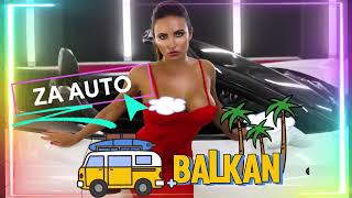 BALKAN PARTY MIX ZA AUTO 2024 🎶 BALKAN CLUB PARTY MIX 🎶 BALKAN FOLK MIX 2024 [upl. by Akimaj847]