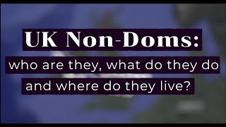 Who are the UKs nondoms [upl. by Macmillan]