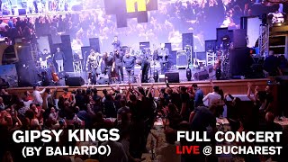 GIPSY KINGS by Paco Baliardo  Full Concert 2019 🔴 LIVE in Bucharest  Berăria H [upl. by Seyler]