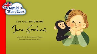 Jane Goodall  Little People Big Dreams I Read Aloud I Biographies for kids [upl. by Edgerton243]