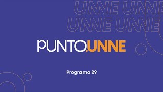 Punto UNNE  Programa 29 [upl. by Lenci]