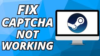 How To Fix Captcha Error In Steam 2024 [upl. by Domela664]