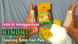 cara menggunakan kinoki cleansing detox foot pads [upl. by Jock789]