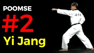 Poomse 2  YI JANG  Taekwondo Poomsae poumse [upl. by Euqinorev624]