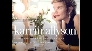 Karrin Allyson  I Have Dreamed [upl. by Enrobyalc]