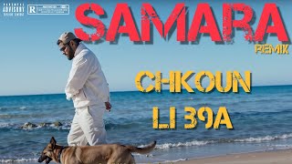 Samara  Chkoun Li B9a REMIX Dj Fouzi [upl. by Fishbein]