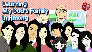 Hmong Channel Learn Dads Family Member Names on Hmong Kids Channel [upl. by Assilat800]