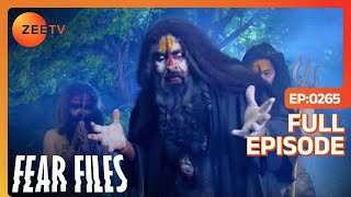 Fear Files  फियर फाइल्स  Aghori  Horror Video Full Episode 265 Top Hindi Zee Tv Serial [upl. by Etireugram930]