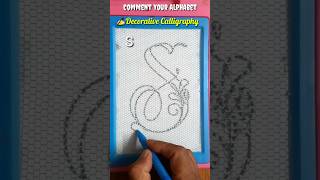 Learn to write alphabet S✍️ Lettering design alphabet ✍️shorts calligraphy [upl. by Doelling]