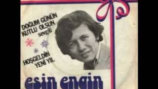 Esin Engin  Dogum Günün kutlu olsun Sevgili [upl. by Mooney548]