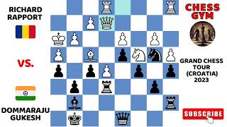 Richard Rapport vs Gukesh Grand Chess Tour Croatia 2023 [upl. by Nauwaj]