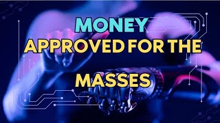 MONEY APPROVED FOR THE MASSES funding disbursement [upl. by Yuria]