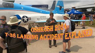 Oshkosh 2024 IAC T 38 Landing Accident explained Lancaster [upl. by Adiana]