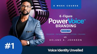 6 Figure PowerVoice™ Branding Session01 Voice Identity Unveiled [upl. by Hekker596]