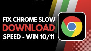 Google Chrome Slow Download Speed In Windows 1011 Solved [upl. by Aimerej]