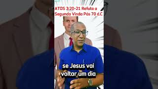 ✅Refutando uma Segunda Vinda pós 70 dC shorts preterismo escatologia noticia [upl. by Aitrop]