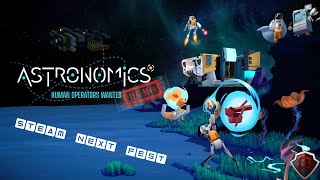 First Look at Astronomics  Steam Next Fest 2024 [upl. by Etterual]