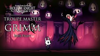 Troupe Master Grimm  Boss Fight  Hollow Knight [upl. by Prouty445]