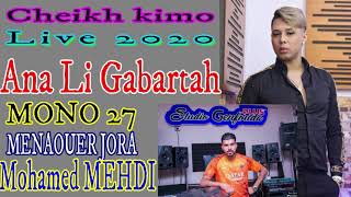 Cheikh Kimo 2020 Ana Li Gabartah Live Mono 27 BY MOHAMED MEHDI [upl. by Nave]