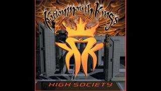 Kottonmouth Kings  High Society  Kings Blend [upl. by Aland408]