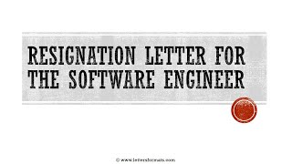 How to Write a Resignation Letter for Software Engineer [upl. by Blumenfeld]