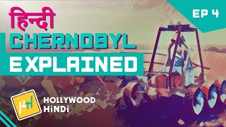 Chernobyl  Episode 4  Explained  Hindi [upl. by Knah]