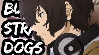 So I Finally Watched It Bungo Stray Dogs [upl. by Carbo]