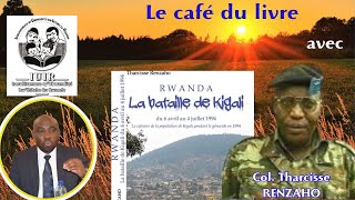 Le café du livre avec le Colonel Tharcisse RENZAHO [upl. by Tips]