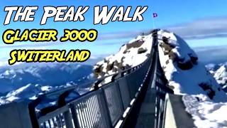 Exploring The Peak Walk at Glacier 3000 Switzerland  Glacier 3000 Peak Walk by Tissot glacier3000 [upl. by Aihsyak]