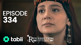 Resurrection Ertuğrul  Episode 334 [upl. by Septima218]