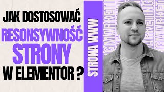 Jak dostosować responsywność strony w Elementor Wordpress [upl. by Fechter]