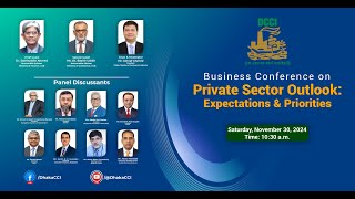 Business Conference on Private Sector Outlook Expectations amp Priorities [upl. by Shelburne]