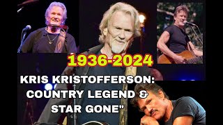 Farewell to Kris Kristofferson Country Music Legend amp A Star Is Born Icon Passes Awayquot [upl. by Hedgcock327]