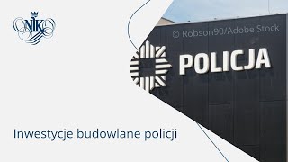 NIK zawiadamia prokuraturę w sprawie inwestycji budowlanych Policji [upl. by Htinnek]