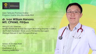 Promosi Doktor dr Ivan William Harsono MTI CPHIMS FISQua  Program Doktor Ilmu Biomedik [upl. by Seuqcaj]