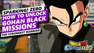 HOW TO UNLOCK GOHAN BLACK STORY ARC  DRAGON BALL SPARKING ZERO SparkingZero Dragonball DBSZ [upl. by Ahsiekit]