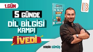 1 Tüm Sınavlar İçin Dil Bilgisi İvedi Kampı 1 Gün  Kadir GÜMÜŞ [upl. by Aivila]