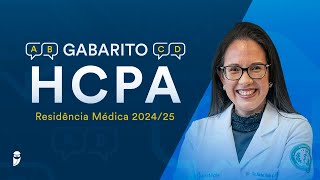 Gabarito HCPA Residência Médica 202425  Correção de Prova Ao Vivo [upl. by Ynaffat]