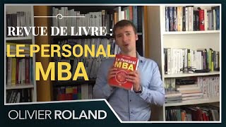 Le Personal MBA de Josh Kaufman préface dOlivier Roland [upl. by Lleruj264]