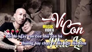 Vì Con  hối hận  Phú Lê Beat Karaoke chuẩn [upl. by Anitroc144]