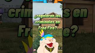 Regalaran los criminales en free fire  SueterUwU freefire garenafreefire gaming [upl. by Balcke13]