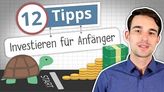 Investieren lernen 12 Tipps für Anfänger [upl. by Sherl]