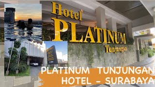 HOTEL PLATINUM TUNJUNGAN  SURABAYA [upl. by Lleda269]