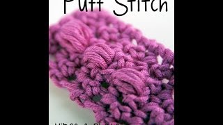 How to Crochet The Puff Stitch Cluster Stitch [upl. by Morry]