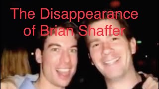 The Mysterious Disappearance of Brian Shaffer 2006 MakingATrueCrimerer [upl. by Rosanne784]