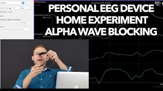 Personal EEG Device Home Experiment Alpha Wave Blocking [upl. by Surbeck]