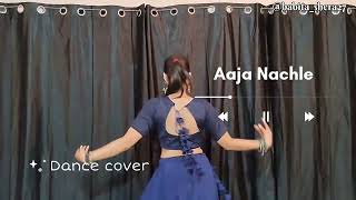 Aaja Nachle Nachle Song Dance Cover babitashera27 aajanachlesongdancevideo [upl. by Alleinad]