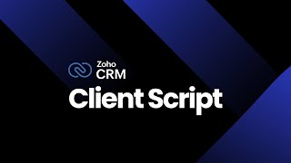 Client Script  Customize CRM according to your business needs [upl. by Hcirdla323]