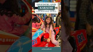 ONEDERLAND KARACHI ❤️ Dangerous Rides 😱 luckyonemallkarachi amusementpark karachi shorts [upl. by Corabella]